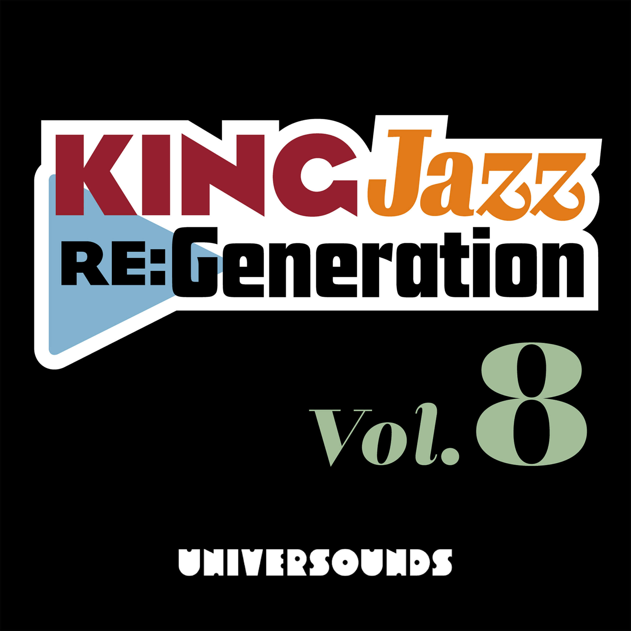KING Jazz RE:Generation8 by Yusuke Ogawa