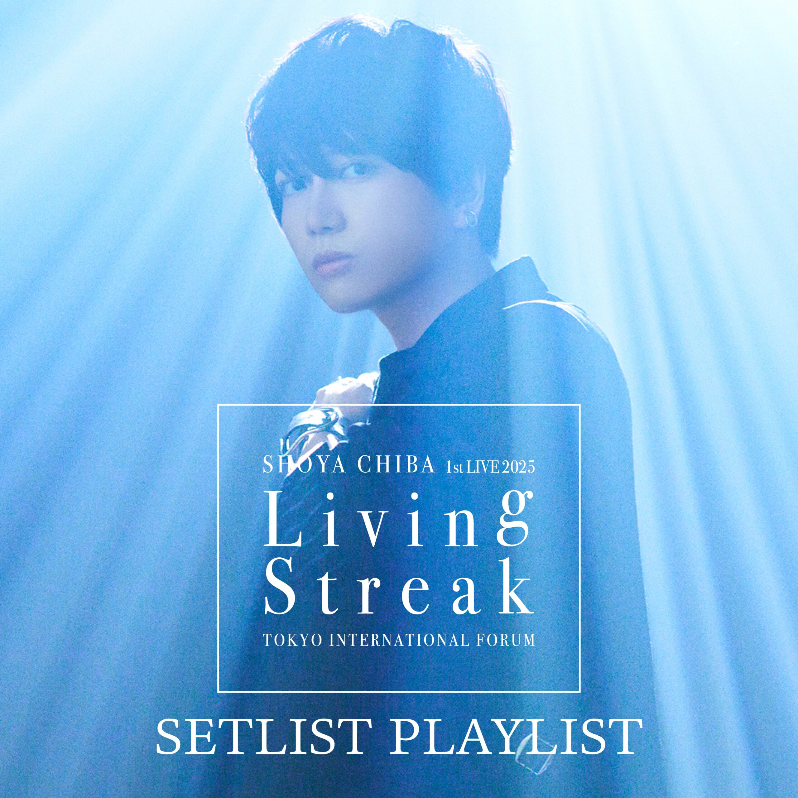 千葉翔也 1st Live 2025 「Living Streak」